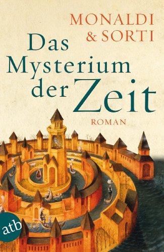 Das Mysterium der Zeit: Roman