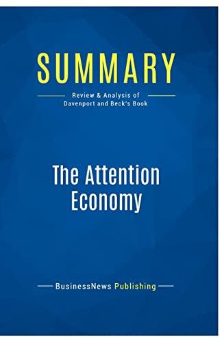 Summary: The Attention Economy: Review and Analysis of Davenport and Beck's Book