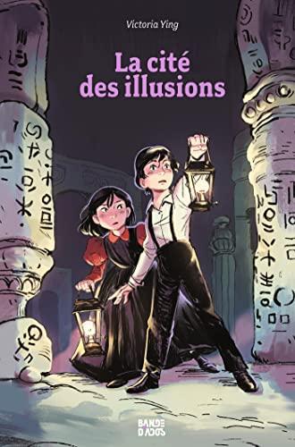 La cité des illusions