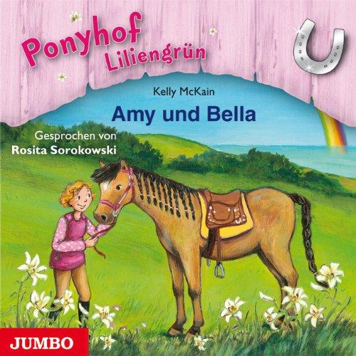 Ponyhof Liliengrün. Amy und Bella (Folge 11)