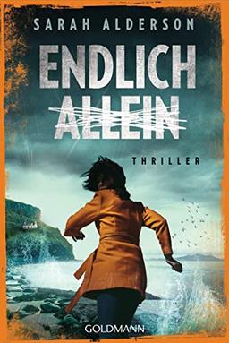 Endlich allein: Thriller