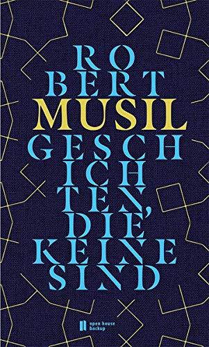 Geschichten, die keine sind: Erzählungen. Mit Ausschnitten aus der »Analyse der Empfindungen« von Ernst Mach (BACKUP)