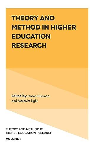 Theory and Method in Higher Education Research (Theory and Method in Higher Education Research, 7, Band 7)