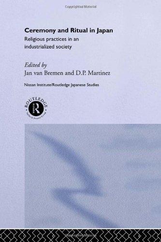 Ceremony and Ritual in Japan: Religious Practices in an Industrialized Society: Religious Practices in an Industrialised Society (Thunderbird/Routledge Series in International Management)