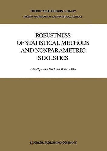 Robustness of Statistical Methods and Nonparametric Statistics (Theory and Decision Library B) (Theory and Decision Library B, 1, Band 1)