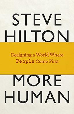 More Human: Designing a World Where People Come First