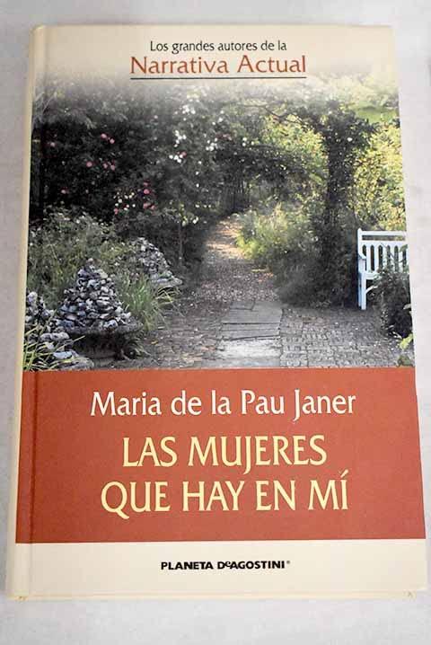 LAS MUJERES QUE HAY EN MÍ