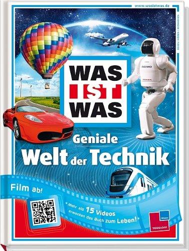 Geniale Welt der Technik. Mit QR-Codes, die zu über 15 fesselnden Videos führen