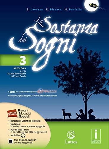 La sostanza dei sogni. Percorsi del Novecento. Per la Scuola media. Con DVD. Con e-book. Con espansione online (Vol. 3)