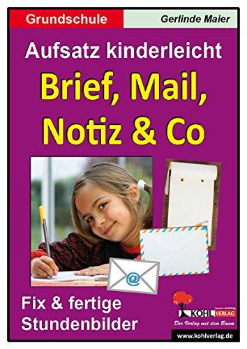 Brief, Mail, Notiz & Co: Aufsatz kinderleicht Grundschule