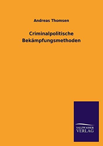 Criminalpolitische Bekämpfungsmethoden