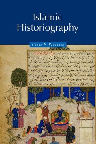 Islamic Historiography (Themes in Islamic History, Band 1)