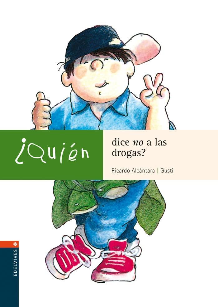 ¿Quién dice no a las drogas?