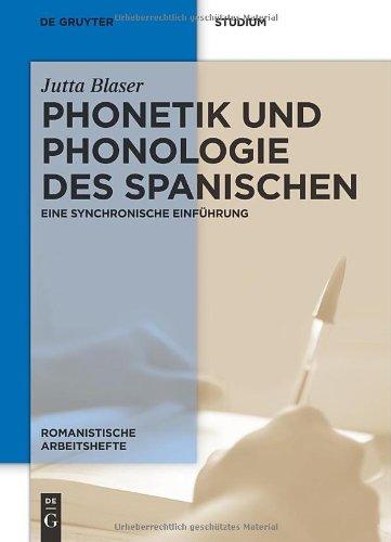 Phonetik und Phonologie des Spanischen (Romanistische Arbeitshefte)