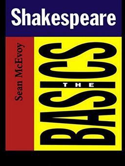 Shakespeare: The Basics