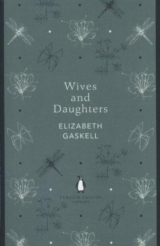 Wives and Daughters: (Penguin English Library)