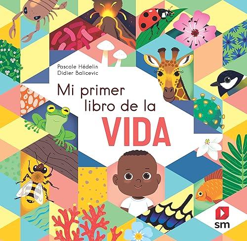 Mi primer libro de la vida (Mis primeros descubrimientos)