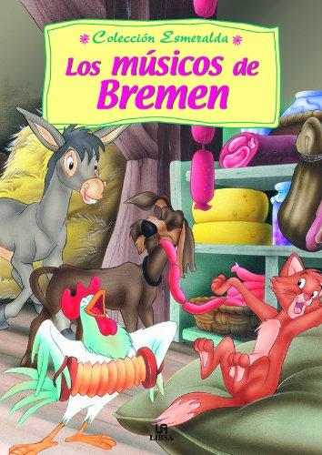 Los Músicos de Bremen (Esmeralda, Band 7)