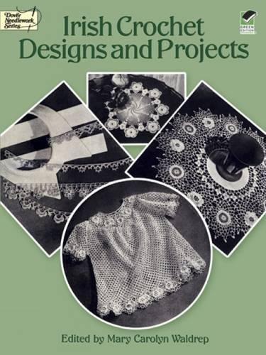 Irish Crochet Designs and Projects (Dover Needlework)