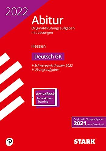 STARK Abiturprüfung Hessen 2022 - Deutsch GK (STARK-Verlag - Abitur-Prüfungen)