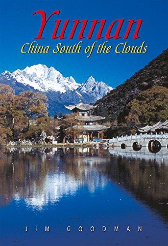 Yunnan: China South of the Clouds (Odyssey Yunnan: China South of the Clouds)