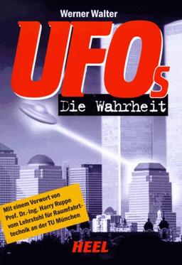 UFOs. Die Wahrheit