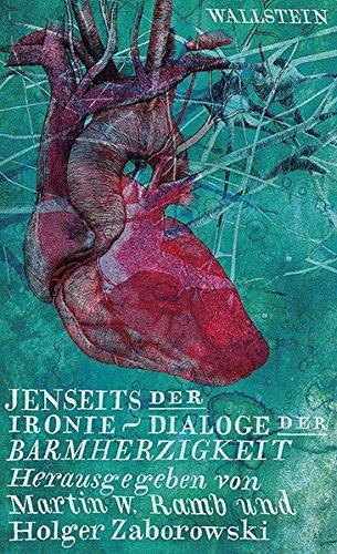 Jenseits der Ironie: Dialoge der Barmherzigkeit