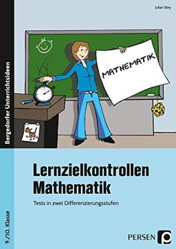 Lernzielkontrollen Mathematik 9./10. Klasse: Tests in zwei Differenzierungsstufen