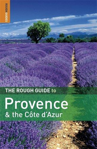 The Rough Guide to Provence & the Côte d'Azur (Rough Guide to Provence & Cote D'Azure)