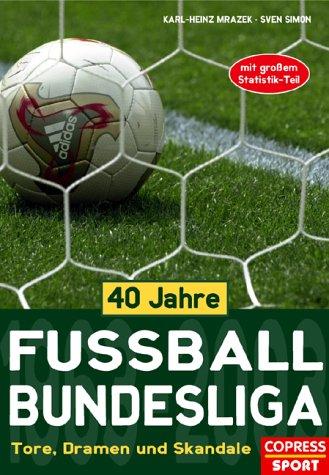 40 Jahre Fußball-Bundesliga