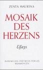 Mosaik des Herzens. Essays.