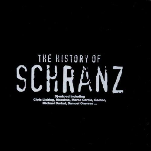 The History of Schranz