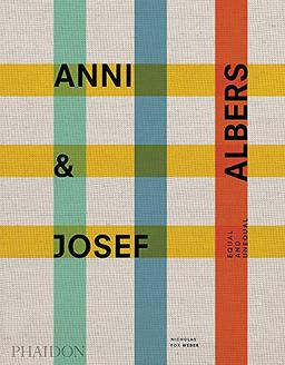 Anni et Josef Albers : equal und unequal