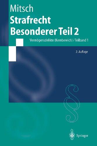 Strafrecht Besonderer Teil 2: Vermögensdelikte (Kernbereich) / Teilband 1 (Springer-Lehrbuch) (German Edition)