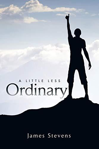 A Little Less Ordinary