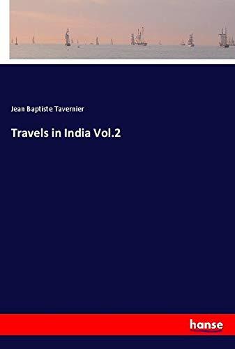 Travels in India Vol.2