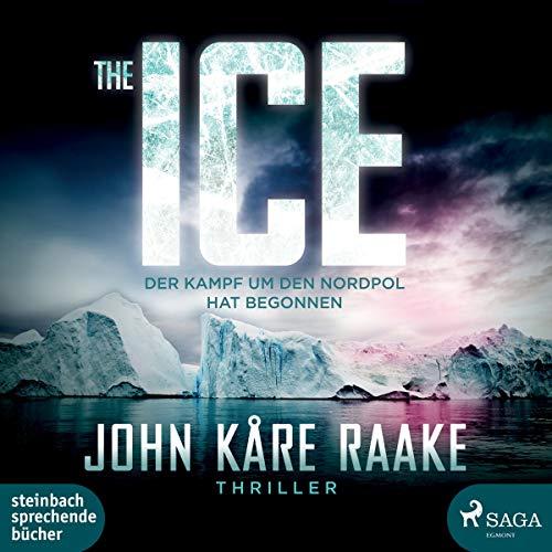 The Ice: Der Kampf um den Nordpol hat begonnen