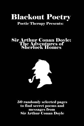 Blackout Poetry Journal: Poetic Therapy: The Adventures of Sherlock Homes