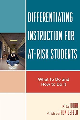 Differentiating Instruction for At-Risk Students: What to Do and How to Do It