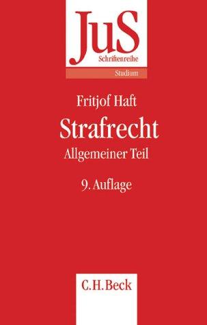 Strafrecht. Allgemeiner Teil: Eine Einführung für Anfangssemester