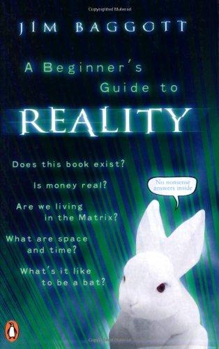 A Beginner's Guide to Reality