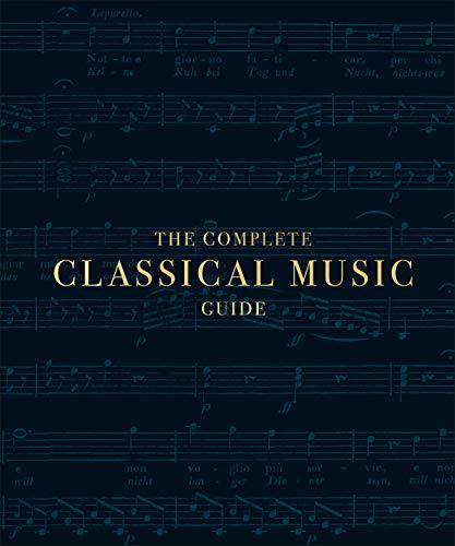 The Complete Classical Music Guide (Dk)