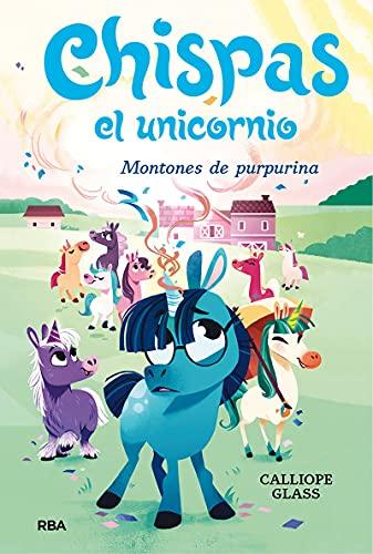 Chispas el unicornio 2 - Montones de purpurina (Peques, Band 2)