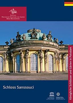 Schloss Sanssouci (Königliche Schlösser in Berlin, Potsdam und Brandenburg)