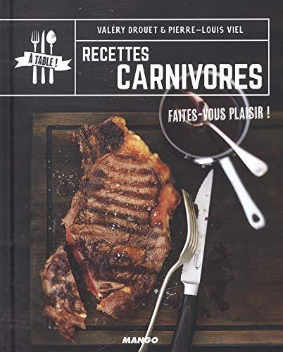 Recettes carnivores : faites-vous plaisir !