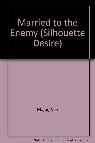 Married to the Enemy (Silhouette Desire S.)