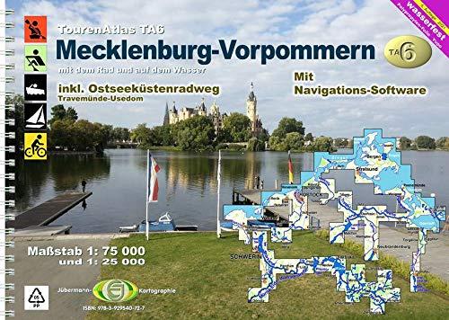 TourenAtlas Wasserwandern / TA6 Mecklenburg-Vorpommern: 57 Karten. 1:75000 und 1: 25000 + Navigationssoftware