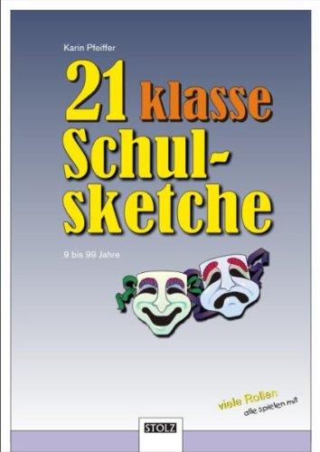 21 klasse Schulsketche