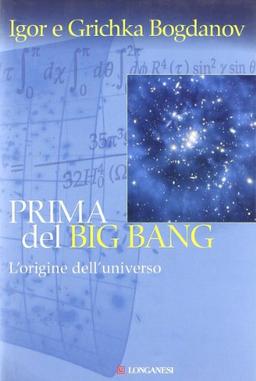 Prima del Big Bang (Il Cammeo, Band 489)