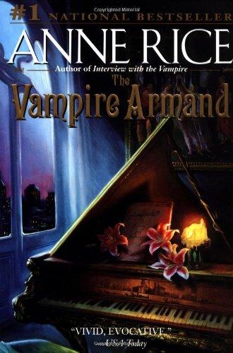 The Vampire Armand (Vampire Chronicles)